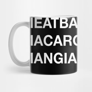 MEATBALLS&MACARONI&MANGIA T-shirt Mug